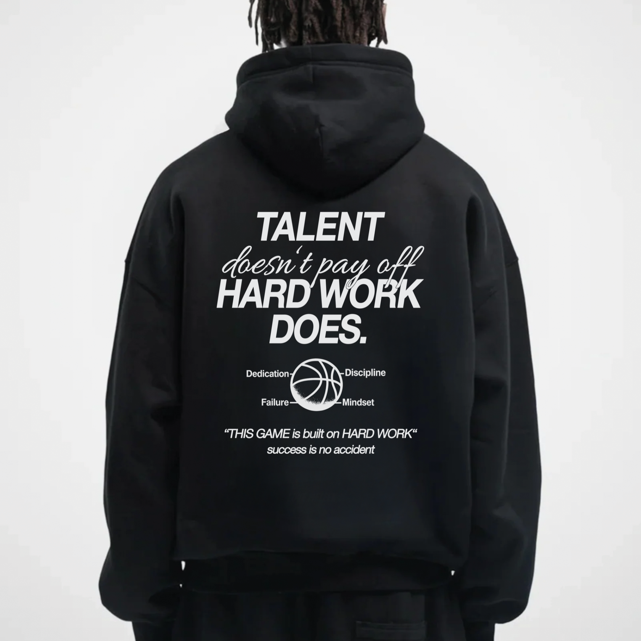 TALENT DOESNT PAY OFF HARD WORK DOES HOODIE