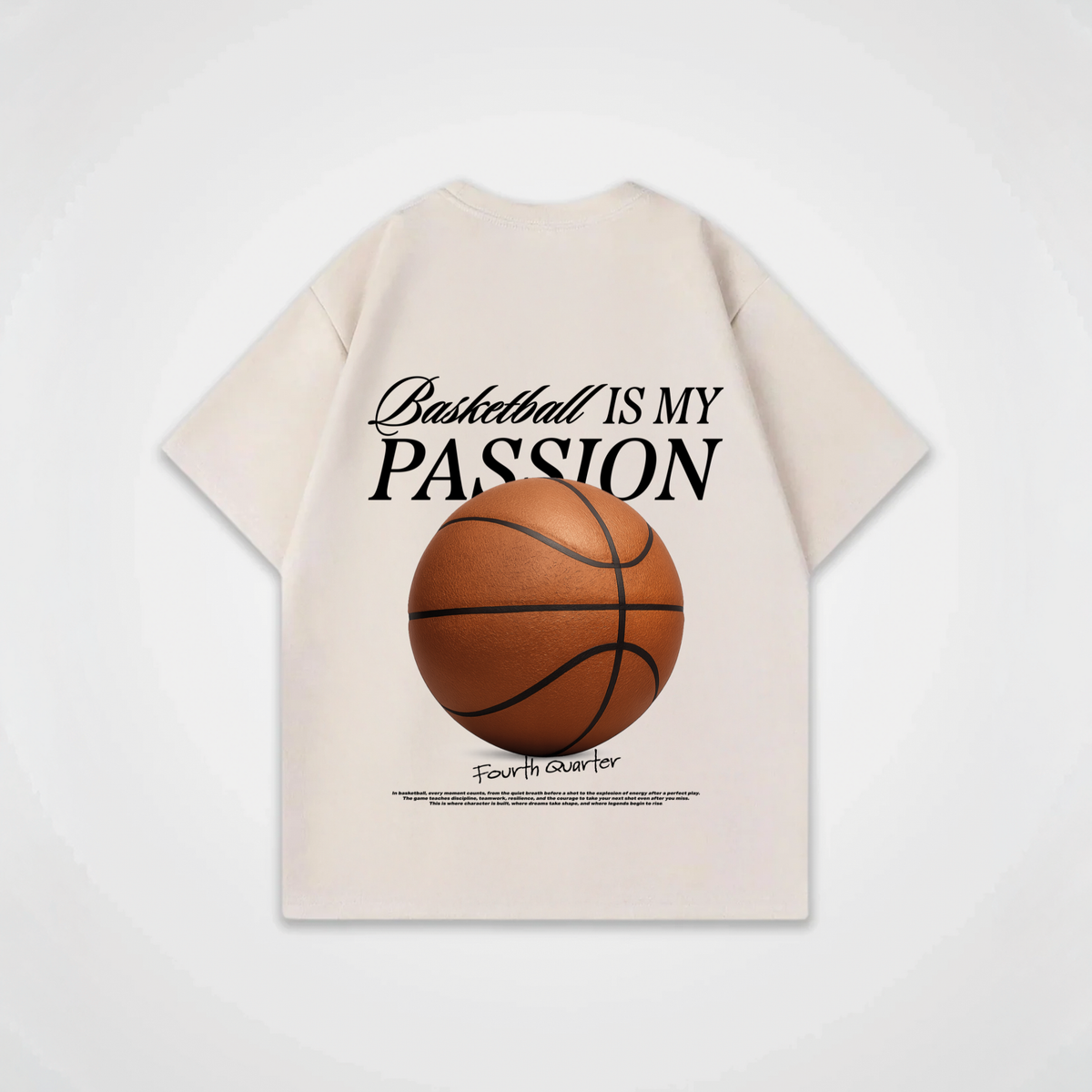 BASKETBALL IS MY PASSION SHIRT