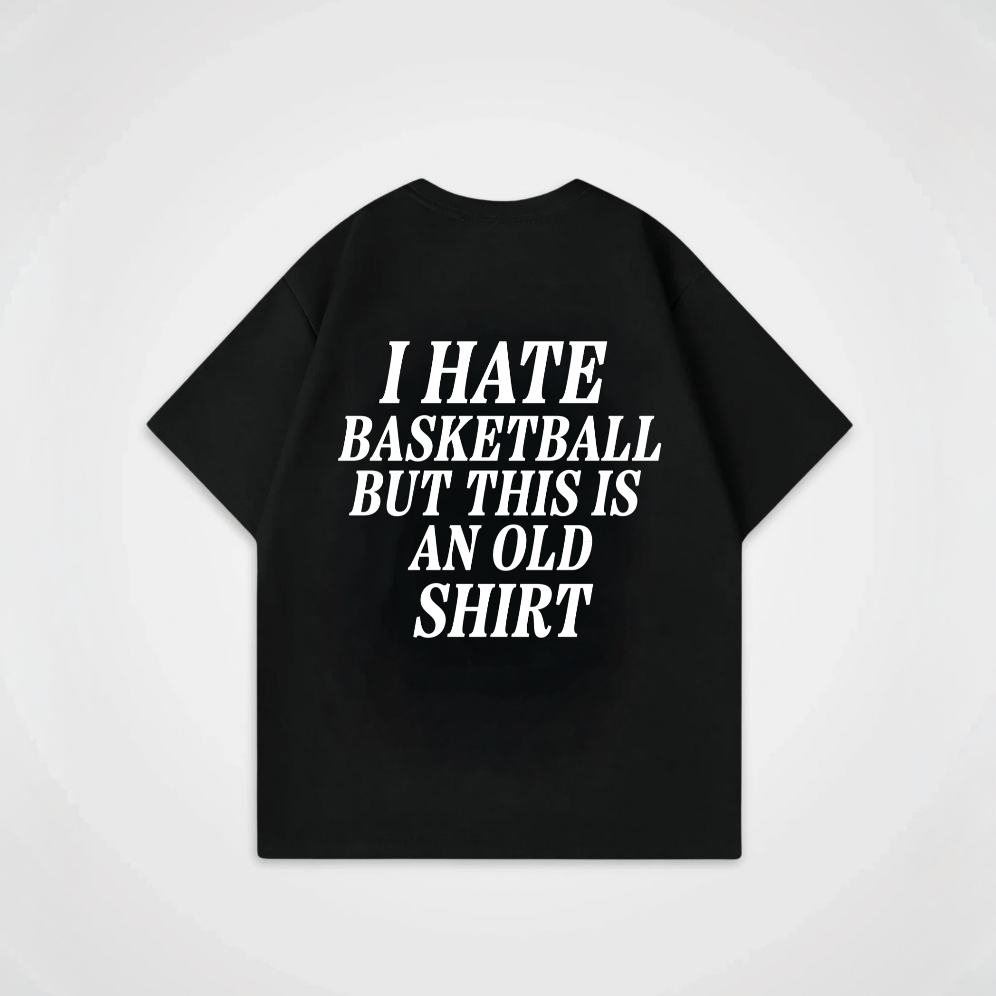I HATE BASKETBALL SHIRT